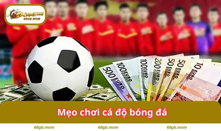meo choi ca do bong da